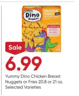 Stater Bros Yummy Dino Chicken Breast Nuggets or Fries offer