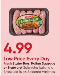 Stater Bros Stater Bros. Italian Sausage or Bratwurst offer