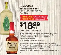 Ralphs Maker's Mark or Sauza Hornitos offer