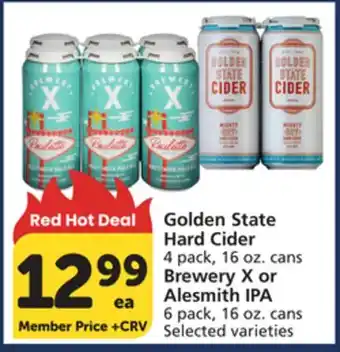 Albertsons Golden State Hard Cider 4 pack, 16 oz. cans Brewery X or Alesmith IPA 6 pack, 16 oz. cans offer