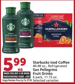 Albertsons Starbucks Iced Coffee 40-48 oz., Refrigerated San Pellegrino Fruit Drinks 6 pack, 11.15 oz offer