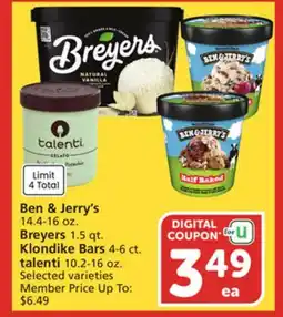 Albertsons Ben & Jerry's 14.4-16 oz. Breyers 1.5 qt. Klondike Bars 4-6 ct. talenti 10.2-16 oz offer