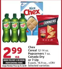 Albertsons Chex Cereal 12-14 oz. Popcorners 7 oz. Canada Dry or 7-Up 6 pack, 16.9 oz offer