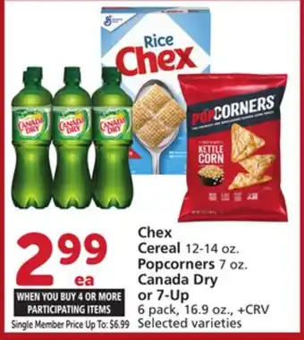 Albertsons Chex Cereal 12-14 oz. Popcorners 7 oz. Canada Dry or 7-Up 6 pack, 16.9 oz offer