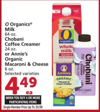 Albertsons O Organics Milk 64 oz. Chobani Coffee Creamer 24 oz. or Annie's Organic Macaroni & Cheese 6 oz offer