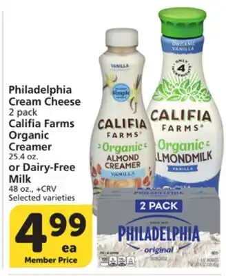 Albertsons Philadelphia Cream Cheese 2 pack Califia Farms Organic Creamer 25.4 oz. or Dairy-Free Milk 48 oz offer