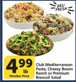 Albertsons Mediterranean Pasta, Cheesy Bacon Ranch or Premium Broccoli Salad offer