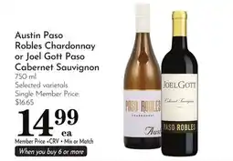 Pavilions Austin Paso Robles Chardonnay or Joel Gott Paso Cabernet Sauvignon offer