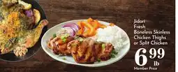 Pavilions Jidori Fresh Boneless Skinless Chicken Thighs or Split Chicken offer