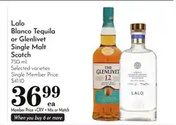 Pavilions Lalo Blanco Tequila or Glenlivet Single Malt Scotch offer