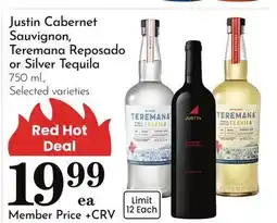 Pavilions Justin Cabernet Sauvignon, Teremana Reposado or Silver Tequila offer