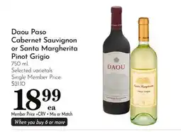 Pavilions Daou Paso Cabernet Sauvignon or Santa Margherita Pinot Grigio offer