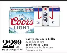 Pavilions Budweiser, Coors, Miller 30 pack, 12 oz. cans or Michelob Ultra 24 pack, 12 oz. bottles or cans offer