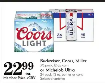 Pavilions Budweiser, Coors, Miller 30 pack, 12 oz. cans or Michelob Ultra 24 pack, 12 oz. bottles or cans offer