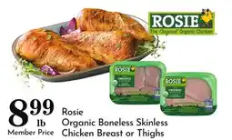 Pavilions Rosie Organic Boneless Skinless Chicken Breast or Thighs offer