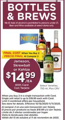 Ralphs Jameson, Skrewball or Kahlúa offer