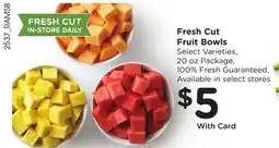 Ralphs Fresh Cut Fruit Bowls offer