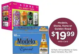Ralphs Modelo, Stone, Kona or Golden Road offer