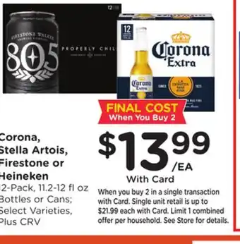 Ralphs Corona, Stella Artois, Firestone or Heineken offer