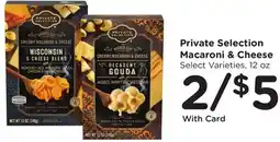 Ralphs Private Selection Macaroni & Cheese offer