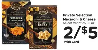 Ralphs Private Selection Macaroni & Cheese offer