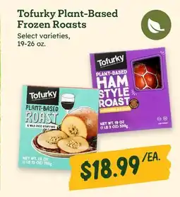 Sprouts Farmers Market Tofurky Plant-Based Frozen Roasts offer