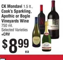 Smart & Final CK Mondavi, Cook's Sparkling, Apothic or Bogle Vineyards Wine offer