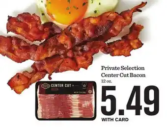 Mariano's Private Selection Center Cut Bacon offer