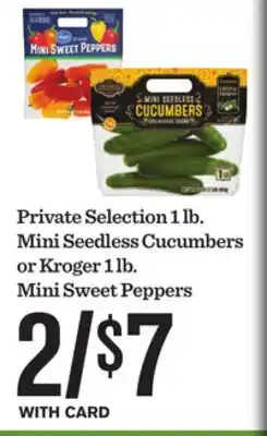 Mariano's Private Selection 1 lb. Mini Seedless Cucumbers or Kroger 1 lb. Mini Sweet Peppers offer
