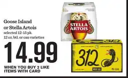 Mariano's Goose Island or Stella Artois offer