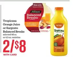 Mariano's Tropicana Orange Juice or Sargento Balanced Breaks offer