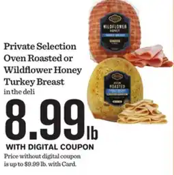 Mariano's Private Selection Oven Roasted or Wildflower Honey Turkey Breast offer