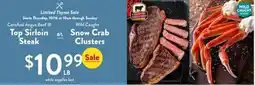 Fresh Thyme Certified Angus Beef Top Sirloin Steak or Wild Caught Snow Crab offer