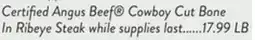 Fresh Thyme Certified Angus Beef Cowboy Cut Bone In Ribeye Steak offer