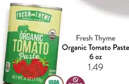 Fresh Thyme Fresh Thyme Organic Tomato Paste offer