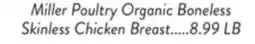 Fresh Thyme Miller Poultry Organic Boneless Skinless Chicken Breast offer