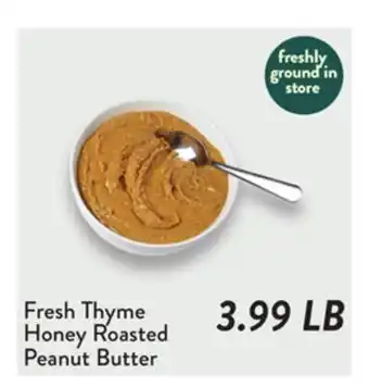 Fresh Thyme Fresh Thyme Honey Roasted Peanut Butter offer