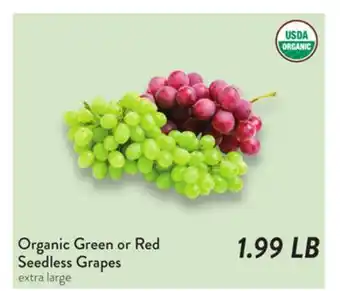 Fresh Thyme Organic Green or Red Seedless Grapes offer