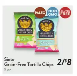 Fresh Thyme Siete Grain-Free Tortilla Chips offer