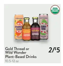 Fresh Thyme Gold Thread or Wild Wonder Plant-Based Drinks offer