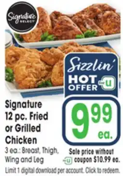 Jewel-Osco Signature 12 pc. Fried or Grilled Chicken offer
