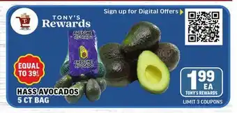 Tony’s Fresh Market HASS AVOCADOS offer