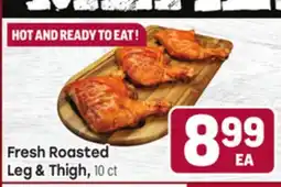 Tony’s Fresh Market Fresh Roasted Leg & Thigh offer
