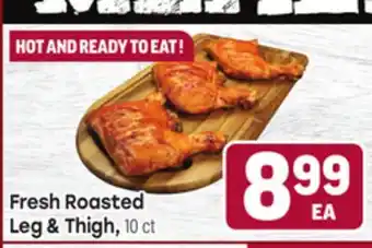Tony’s Fresh Market Fresh Roasted Leg & Thigh offer