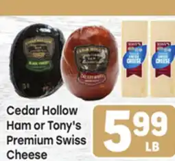 Tony’s Fresh Market Cedar Hollow Ham or Tony's Ham or Tony's Premium Swiss offer