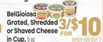 Tony’s Fresh Market BelGioioso Grated, Shredded or Shaved Cheese offer