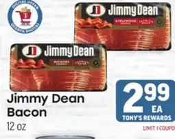 Tony’s Fresh Market Jimmy Dean Bacon offer