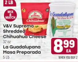Tony’s Fresh Market V&V Supremo Shredded Chihuahua Cheese 32 oz, La Guadalupana Masa Preparada 5 Lb offer
