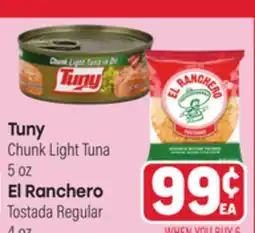 Tony’s Fresh Market Tuny Chunk Light Tuna 5oz El Ranchero Tostada Regular 4oz offer
