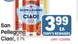 Tony’s Fresh Market San Pellegrino Ciao! offer